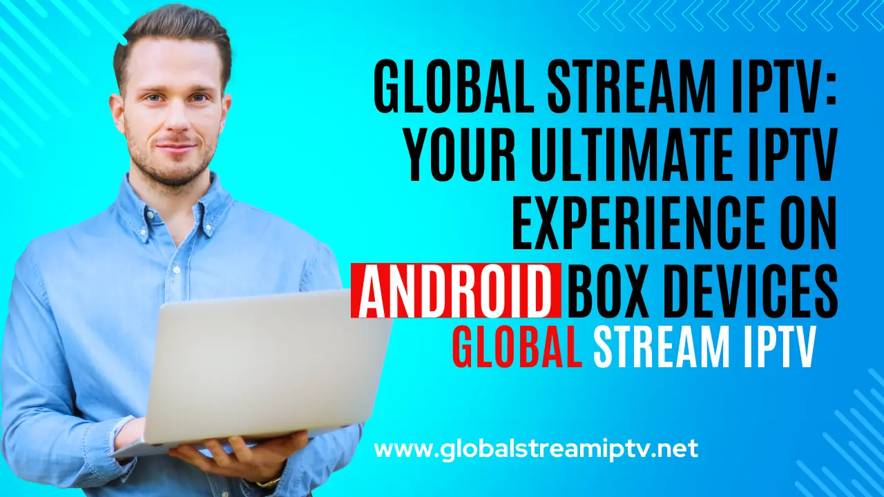 Global Stream IPTV